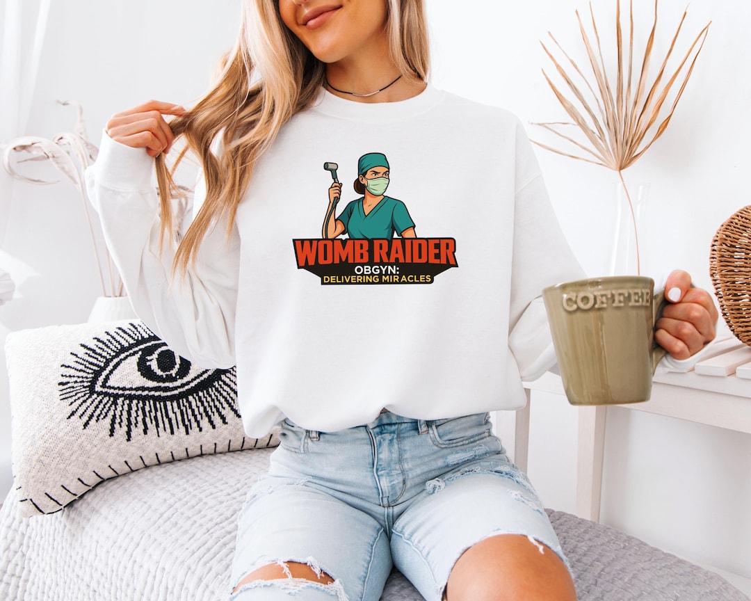 Funny OB/GYN Doctor and Nurse Medical Sweatshirt | OBGYN Resident ...