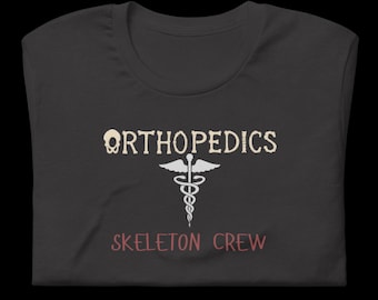 Camiseta de ortopedia / Camiseta con temática de cirugía ortopédica / Regalo para médicos, residentes, cirujanos, estudiantes de medicina / Anatomía / Fisioterapia
