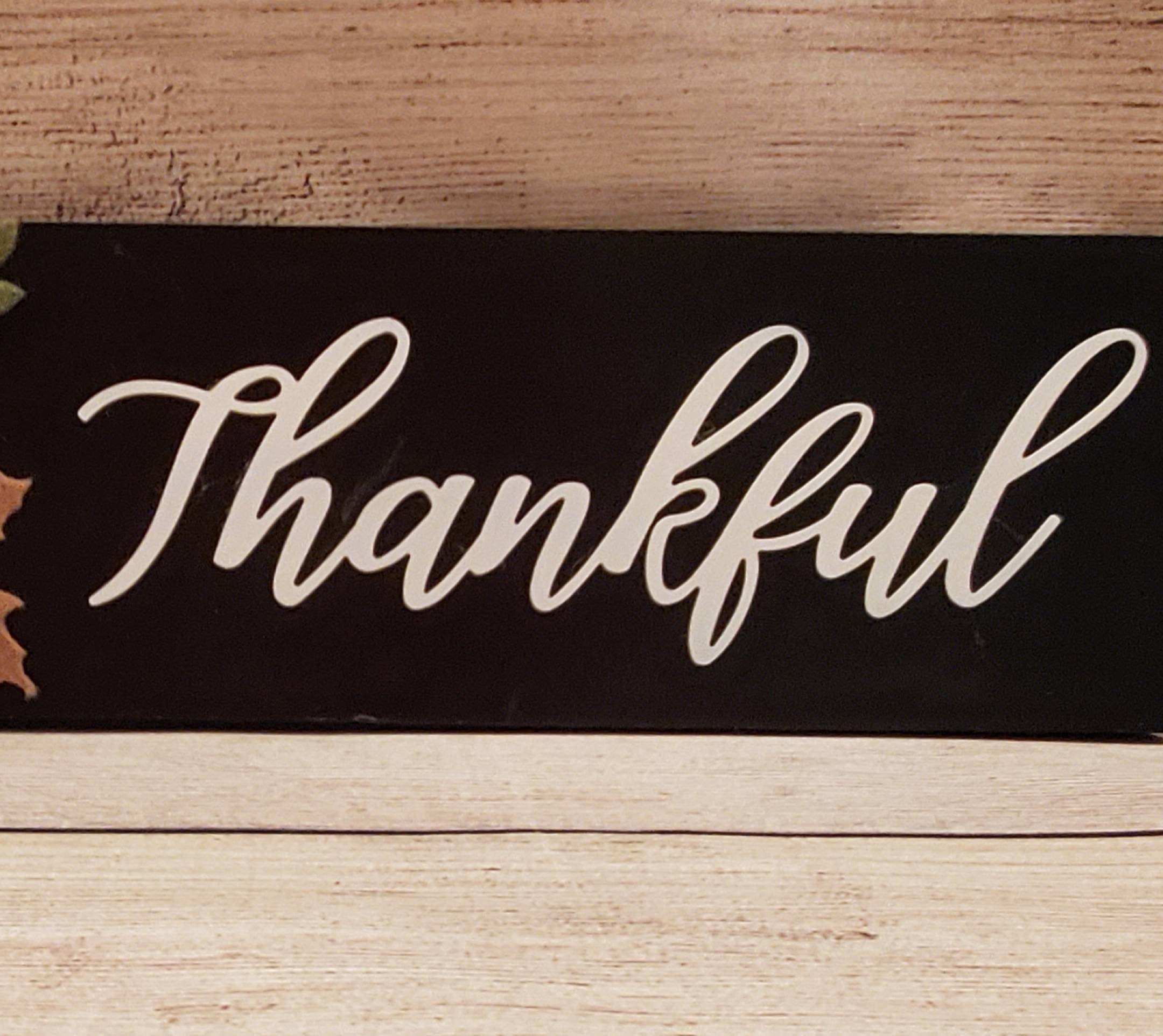 Black wood Thankful sign with handmade felt flower and leaves with ...