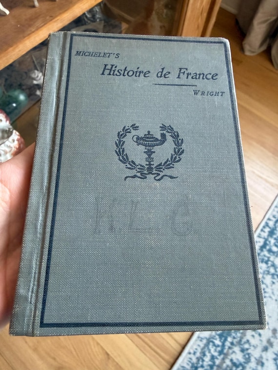 Antique Book Vintage French Book 1901 Extracts From The History of France by Jules Michelet Hardcover