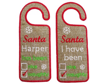Santa I have been NAUGHTY nice Door Hanger ITH Project Applique Machine Embroidery Design Pattern 2 variations  3 sizes 7", 8", 9"