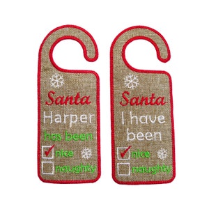 Santa I have been NICE Door Hanger ITH Project Applique Machine Embroidery Design Pattern 2 variations 3 sizes 7, 8, 9 image 1