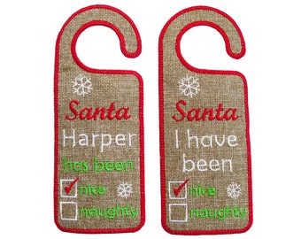 Santa I have been NICE Door Hanger ITH Project Applique Machine Embroidery Design Pattern 2 variations  3 sizes 7", 8", 9"