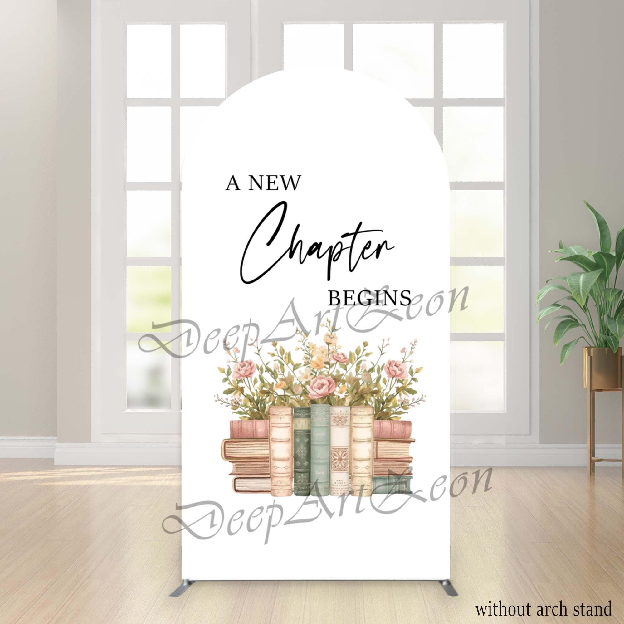 A New Chapter Begins Backdrop Arch Cover: Custom Bridal Baby Shower ...