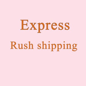 May include: Text on a light pink background reads "Express Rush shipping" in orange letters. The text is centered and in a serif font.