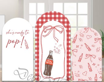She's Ready to Pop Arch Backdrop Cover: Soda, Bow, Wedding Birthday Decor Background