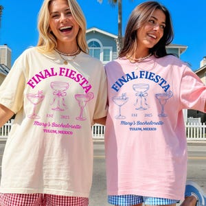Final Fiesta Bachelorette Shirts, Mexico Bachelorette Tshirts, Mexico Shirts, Tulum Bach Shirt, Custom Bachelorette Shirt  Colors