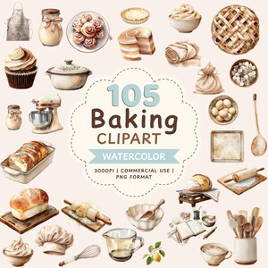 Könnte beinhalten: Aquarell-Cliparts mit Backmotiven. Das Bild zeigt Gebäck, Kuchen und Brot sowie Küchenutensilien wie einen Mixer, eine Teigrolle und einen Messbecher. Der Text lautet "105 Baking Clipart".