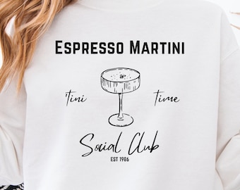 Sudadera Espresso Martini, Regalo para amantes del Martini, Sudadera de club social, Martinis, Regalo para mamá, Regalo para mujer