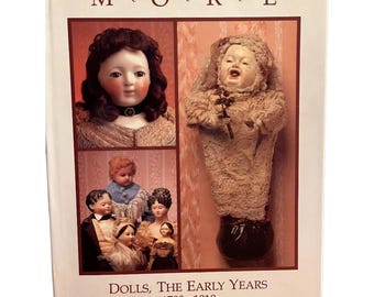 Antique Doll Collector's Book: The Early Years 1789-1910