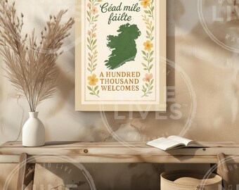 Irish Welcome Print, Ireland Map, Floral Accents (Digital Download)