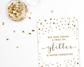 White, Gold and Glitter "She Who Leaves a Trail of Glitter" Nursery Artwork - 8x10 INSTANT DOWNLOAD