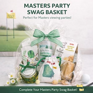 May include: A Masters Party Swag Basket with a green gingham bow, containing various treats and gifts. Includes a jar, a bag with a Georgia outline, and a golf ball. Text reads "Masters Party Swag Basket".