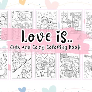 Love Is Couples Romantic Coloring Book, Cute Printable Coloring Pages for Teens and Adults, Cozy Date Night Activity, Instant PDF Download
