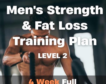 Men's Fat Loss Training Plan | 4 Week Full Body Workout Program | Printable Fitness PDF