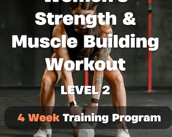 Women's Strength & Muscle Building Workout | 4 Week Training Program | Printable Fitness PDF