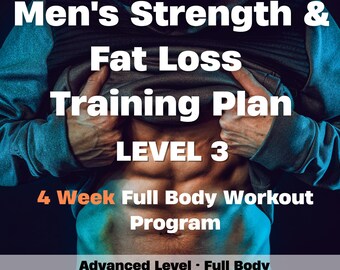 Men's Advanced Fat Loss Program | 4 Week Strength & Conditioning Workout | Printable Fitness PDF