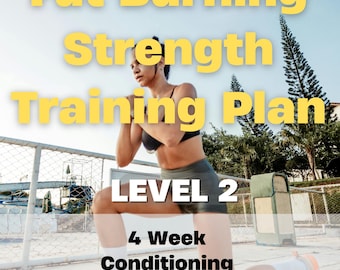 Fat Burning Strength Training Plan | 4 Week Conditioning Workout Program | Printable Fitness PDF
