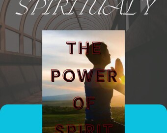 POWER OF SPIRIT