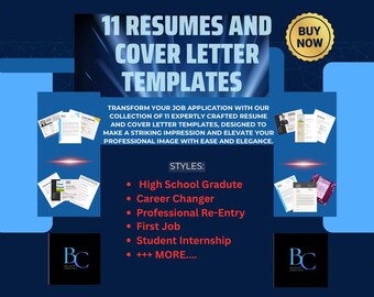 May include: A blue graphic with the text "11 RESUMES AND COVER LETTER TEMPLATES." The image includes sample resumes and cover letters, with a "BUY NOW" button. Styles include High School Graduate, Career Changer, and Student Internship.