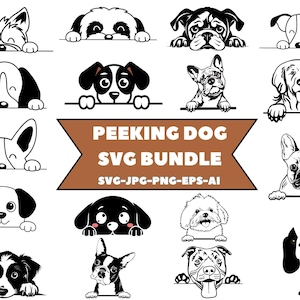 Peeking Dogs SVG Bundle File,dog peeking cuttable file,vector,Commercial Use, SVG and PNG bundle graphics,puppy pet, instant downloads.