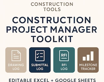 Construction Project Manager Toolkit | Editable Excel + Google Sheets | Drawing Log, Submittal, RFI, Milestone Tracker
