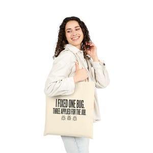 Funny Programmer Tote Bag | I Fixed One Bug Meme | Software Developer Gift | Coding Humor Tote | Coder Gift | IT Student Bag