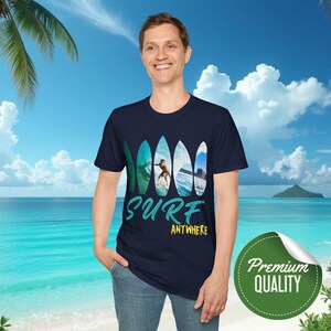 Surf Anywhere uniseks softstyle T-shirt - strandkleding, surfcadeau, zomer-T-shirt, vakantiekleding, casual surfshirt