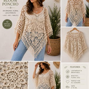 Peut inclure: Un poncho en crochet beige avec un motif de dentelle florale répétitif, une encolure dégagée et un ourlet à franges. Le vêtement est présenté sous plusieurs angles, mettant en valeur les motifs circulaires et la texture légère.
