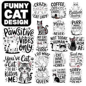 Funny cat lover sublimation bundle, Cute & Humorous Cat PNG Designs, funny cat sublimation,cat lover png,cat mom sublimation,cute cat design