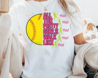 Softball T-Shirt: All The Pretty Girls - Comfort Colors Cotton Tee