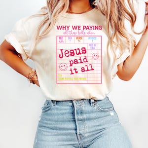 Jesus Paid It All Shirt, Christian Shirt,  Jesus Shirt, Bible Verse Shirt, Guest Check Shirt, Funny Jesus Lover Gift,