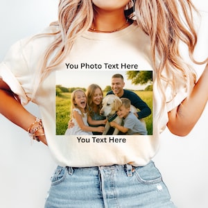 Your Photo Shirt, T-shirt Picture, T-shirt Photo, Custom T-shirt Picture Women, Custom T-Shirt Graphic, Your Photo and Any Text, Tee T-shirt