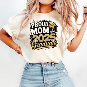 Stolze Mutter von 2025 Graduate Shirt: Comfort Colors Family Tee