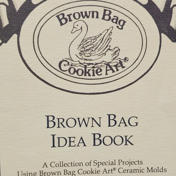Vintage VG+ Condition The Original Brown Bag Cookie Art Idea Book Paperback Lucy Ross Natkiel Recipes Clay Beeswax Ornaments Butter Crafts