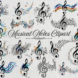May include: A collection of musical notes clipart featuring treble clefs and musical staffs with watercolor accents. The text "Musical Notes Clipart" is displayed in elegant script. The designs vary in style, with some having colorful splashes.