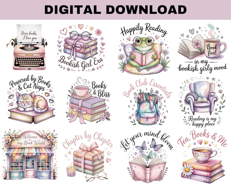 May include: A digital download graphic featuring various book-themed illustrations. Designs include a typewriter, stacks of books with glasses, a frog reading, a cat sleeping on a book, a teacup, and a bookstore. Text includes "Dear books, I love you" and "Bookish Girl Era."
