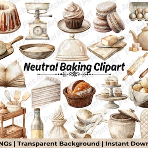 May include: Watercolor clipart set featuring baking-themed illustrations. Includes a bundt cake, scale, cupcakes, macarons, eggs, teapot, bread, and more. The text "Neutral Baking Clipart" is visible.