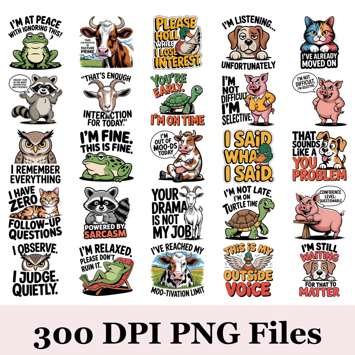 70+ Sarcastic Animal Quotes PNG Bundle | Funny Sassy Animals Clipart ...