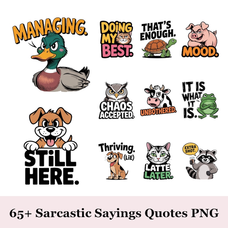 65+ Sarcastic Clipart Bundle PNG | Funny Quote Animal Graphics | Sassy ...
