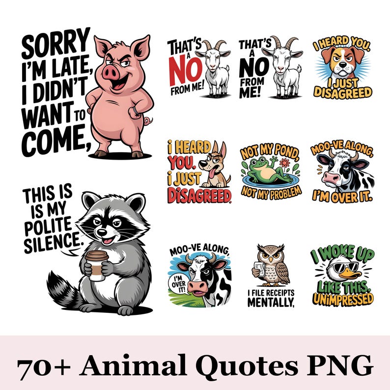 70+ Sarcastic Animal Quotes PNG Bundle | Funny Sassy Animals Clipart ...