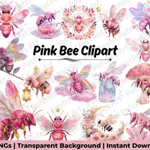 May include: A collection of pink bee clipart images with transparent backgrounds. The illustrations feature bees in various poses, surrounded by flowers, and with whimsical details. Text reads "Pink Bee Clipart" and "50 PNGs | Transparent Background | Instant Download."