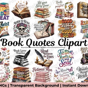 May include: A collection of colorful book-themed clipart images with various quotes and illustrations. The designs include stacks of books, open books, and inspirational phrases like "Read More Worry Less" and "Fiction Fuels My Soul."