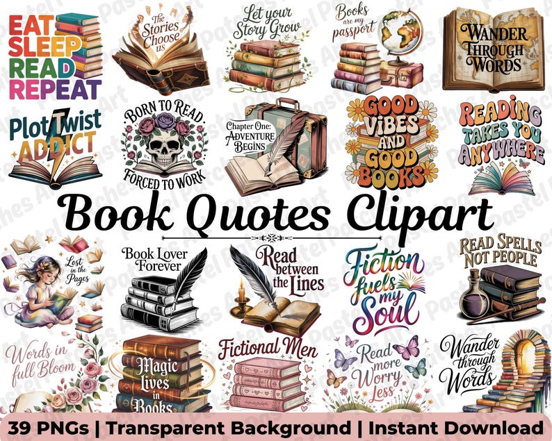 May include: A collection of colorful book-themed clipart images with various quotes and illustrations. The designs include stacks of books, open books, and inspirational phrases like "Read More Worry Less" and "Fiction Fuels My Soul."