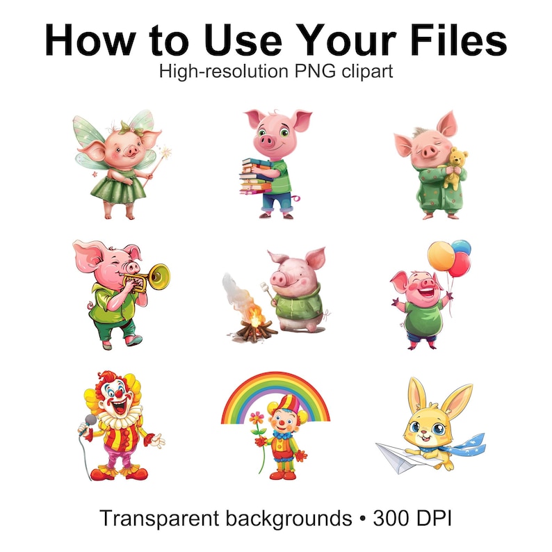 Peut inclure: Ensemble d'images clipart PNG fantaisistes mettant en sc&egrave;ne des cochons de dessin anim&eacute; dans diverses situations. Les cochons sont repr&eacute;sent&eacute;s en f&eacute;e, &eacute;tudiant, tenant un ours en peluche, jouant de la trompette, grillant des guimauves, tenant des ballons, habill&eacute;s en clown. Texte : "How to Use Your Files".