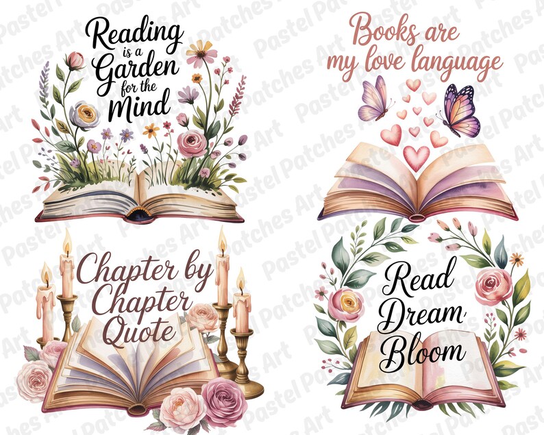 May include: Four watercolor illustrations featuring open books with floral and botanical elements. Each design includes text: "Reading is a Garden for the Mind", "Books are my love language", "Chapter by Chapter Quote", and "Read Dream Bloom".