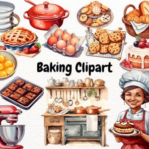 May include: Watercolor illustration of baking-themed items. Includes a red stand mixer, pie, cookies, bread, eggs, and a baker holding a cake. The text "Baking Clipart" is also present.