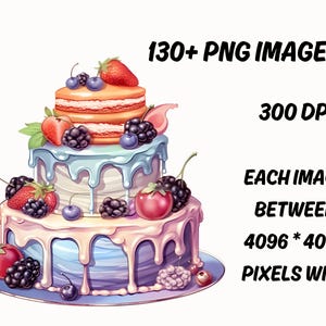 May include: A three-tiered cake illustration with white frosting, blue drips, and topped with strawberries, blueberries, and blackberries. The image includes text: "130+ PNG Images", "300 DPI", and "Each image between 4096 * 4096 pixels wide."
