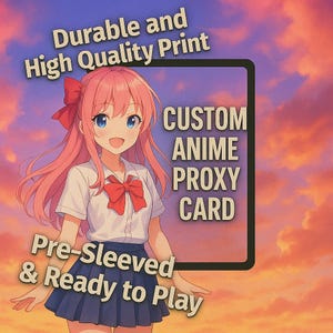 Könnte beinhalten: Anime-Illustration eines Mädchens mit rosa Haaren und blauen Augen, das ein weißes Hemd, eine rote Schleife und einen blauen Rock trägt. Der Text auf dem Bild lautet "Durable and High Quality Print", "CUSTOM ANIME PROXY CARD" und "Pre-Sleeved & Ready to Play". Der Hintergrund ist ein Sonnenuntergang.