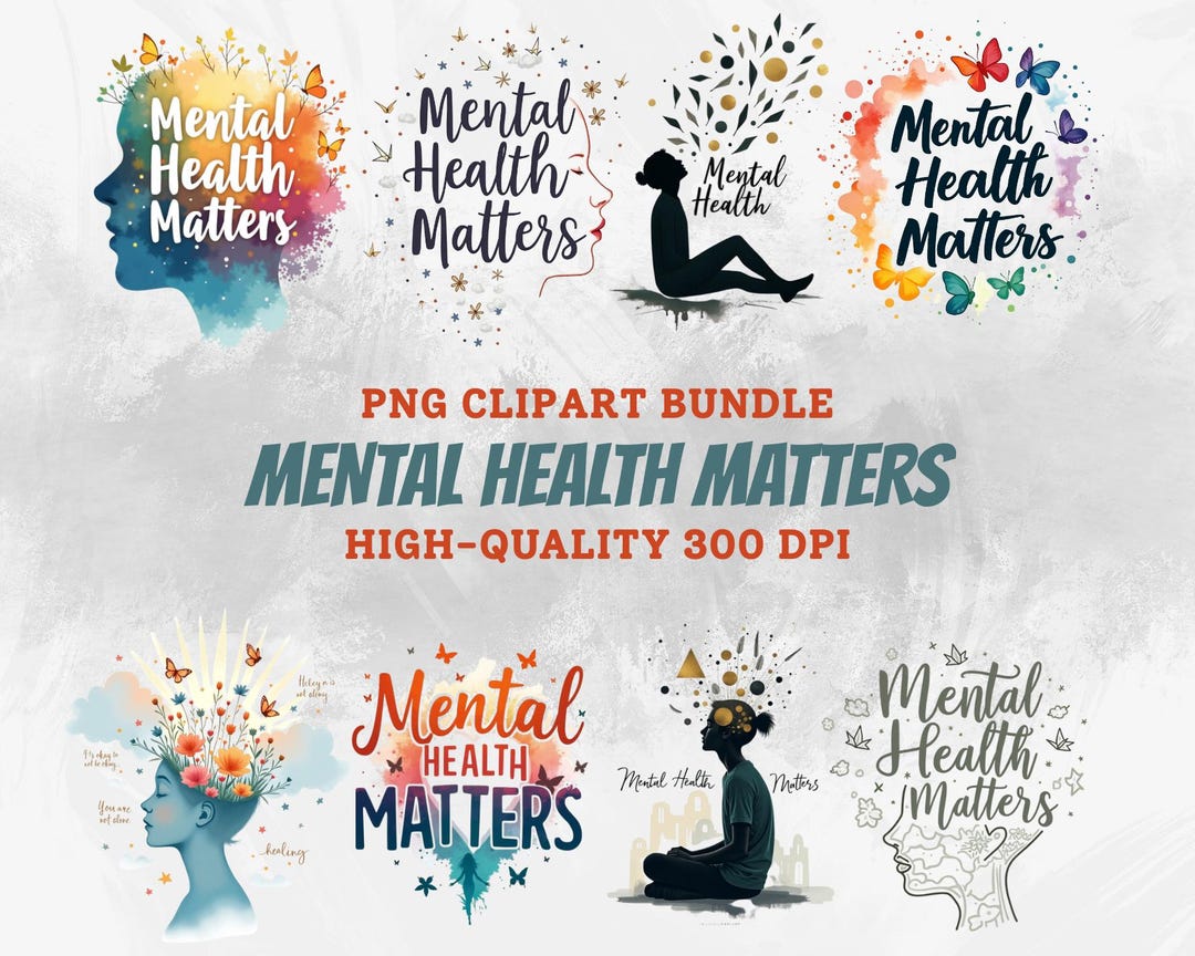 Mental Health Matters PNG Clipart Bundle: Emotional Wellness Designs ...